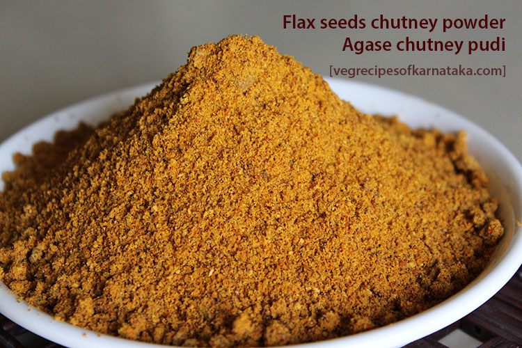 agase chutney pudi or flax seeds chutney powder