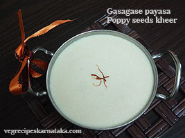 gasagase payasa or poppy seeds kheer