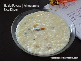 haalu payasa or milk kheer recipe