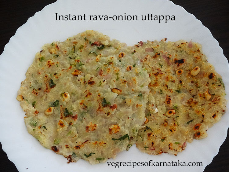 rava uttapam recipe, karntaka style rave uthappa