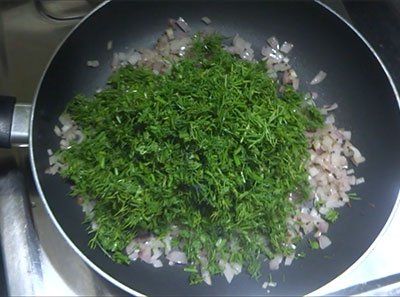 dill leaves for sabsige soppu dose or dosa recipe