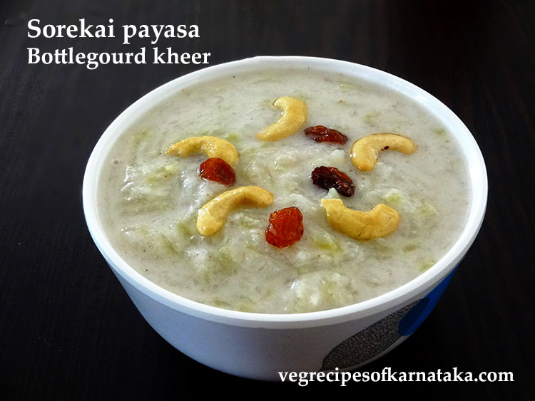 sorekai payasa or bottle gourd kheer