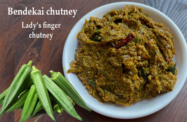 Bendekai chutney recipe