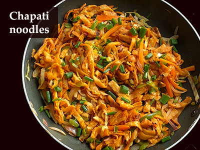 chapati noodles recipe